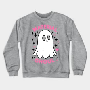 material ghoul for light shirts Crewneck Sweatshirt